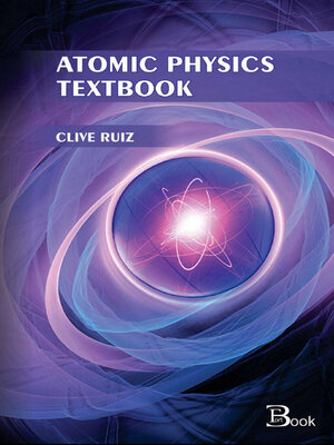 cover image of Atomic Physics Textbook